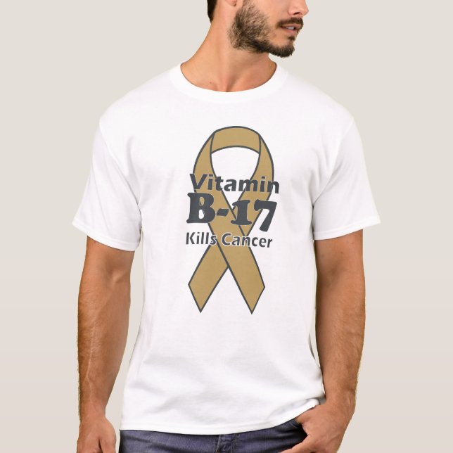 Camiseta La vitamina B-17 mata al cáncer (Anverso)