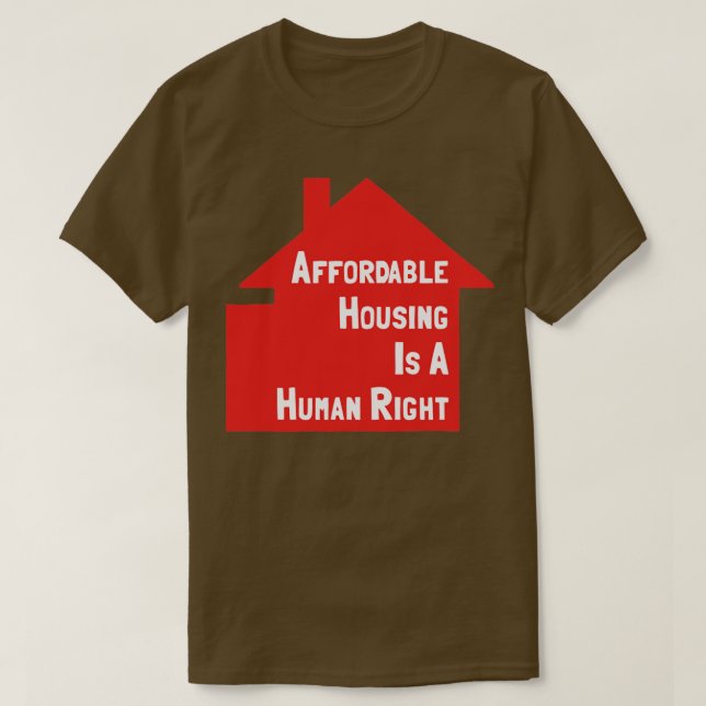 Camiseta La Vivienda Accesible Es Un Derecho Humano (Diseño del anverso)