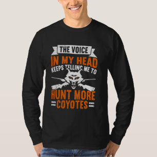 Camiseta La voz dice que cazar más coyotes a jovencito grac