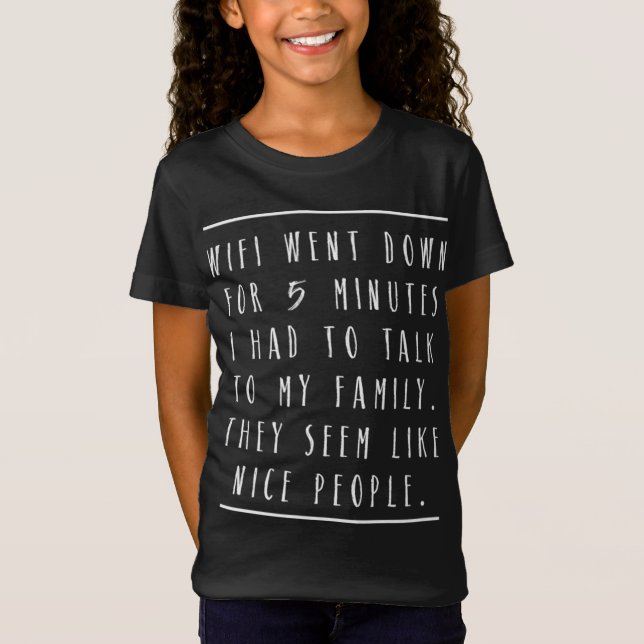 Camiseta La Wifi Se Retiró Y Tuvo Que Hablar Con La Familia (Anverso)