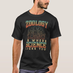 Camiseta La Zoología Es Donde La Ciencia Te Lanza La Cienci
