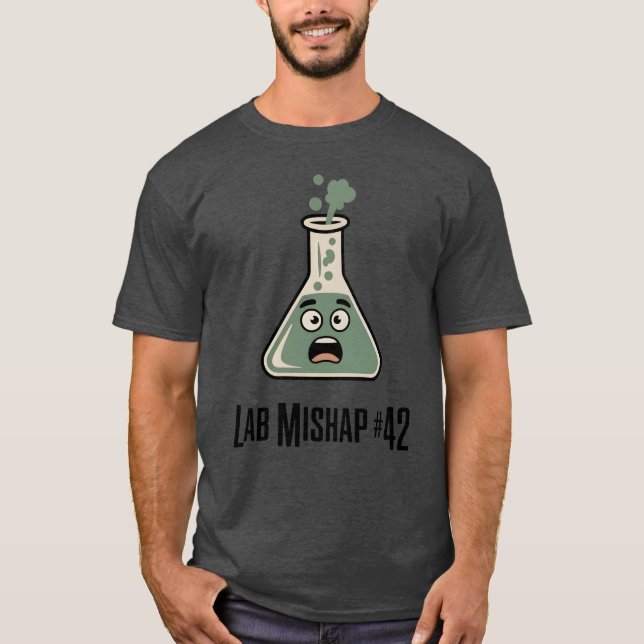 Camiseta Lab Mishap #42 | Cita divertida de científico   (Anverso)