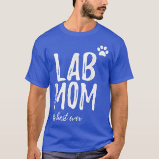 Camiseta Lab Mom  Funny Gift for Labrador Dog Mom Dog Gifts