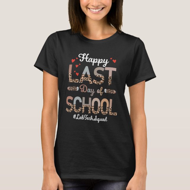 Camiseta Lab Tech Happy Last Day School Leopard (Anverso)