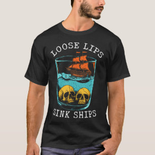 Camiseta Labios Sueltos Hundir Barcos Artilugio Pirata Cala