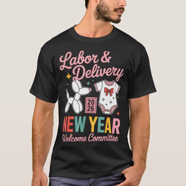 Camiseta Labor &amp; Delivery 2026 New Year Welcome Committ (Anverso)