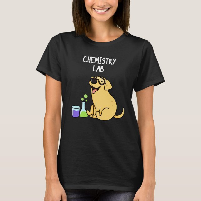 Camiseta Laboratorio de Química Funny Labrador Perro Pun Da (Anverso)