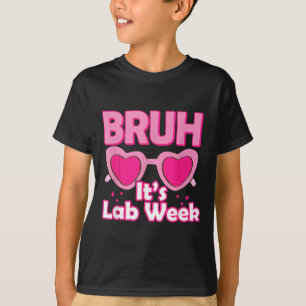 Camiseta Laboratorio Médico Bruh Pink Lab Week 2024