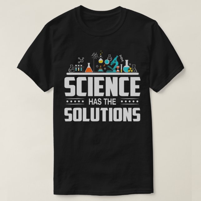 Camiseta Laboratory Scientist  Science Has The Solutions  (Diseño del anverso)