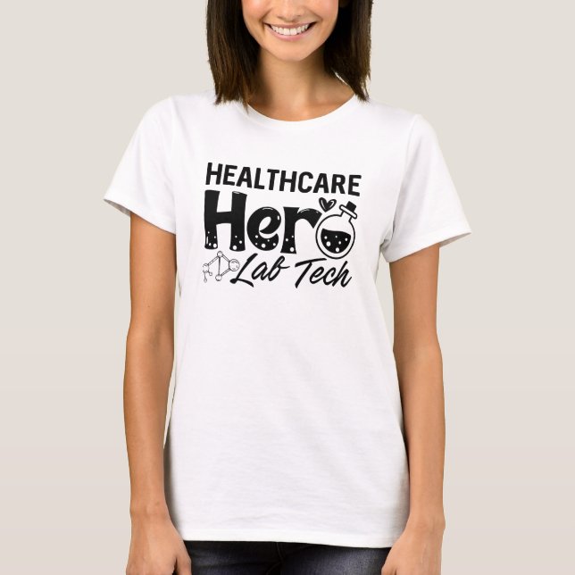 Camiseta Laboratory Technician Healthcare Hero Lab Tech (Anverso)