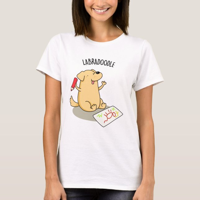 Camiseta Labradoodle Funny Labrador Perro Pun (Anverso)