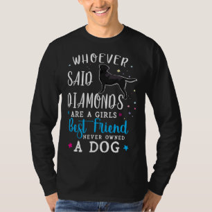 Camiseta Labrador negro, quien dijo que los diamantes son