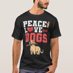 Camiseta Labrador Paz Amor Y Perros