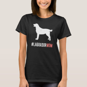 Camiseta Labrador Perro Mamá Regalo Para Mujeres Perro Labr