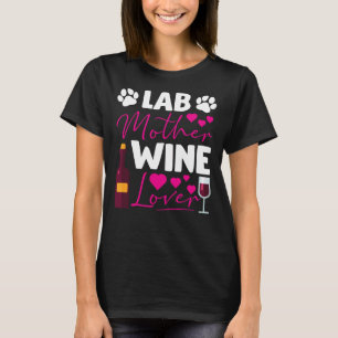 Camiseta Labrador recuperar a mamá bebedor de vino perro