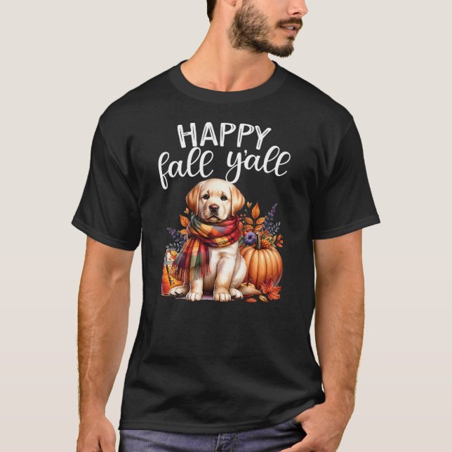 Camiseta Labrador Retriever Dog pumpkin spice Happy Fall Ya (Anverso)