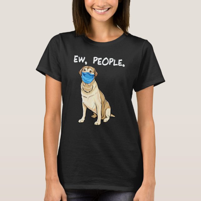 Camiseta Labrador Retriever Ew Personas Perro Con Máscara F (Anverso)