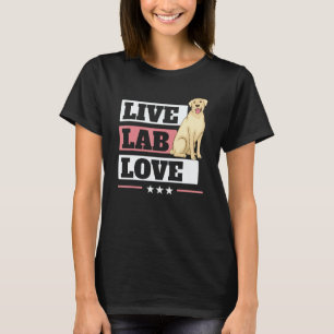 Camiseta Labrador Retriever Perro Amor Laboratorio Vivo Lab