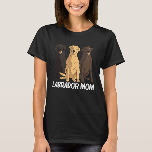 Camiseta Labradors  For Mom Women Labrador Retriever Dog (Anverso)