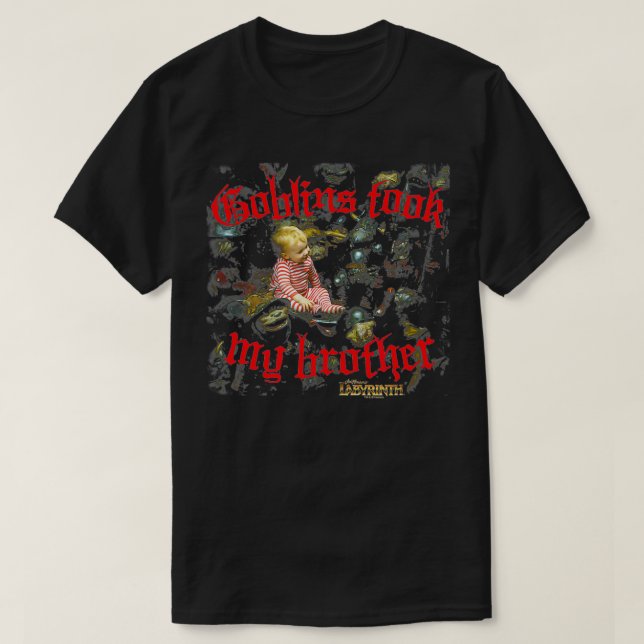 Camiseta Labyrinth Goblins Se Llevó A Mi Hermano (Diseño del anverso)