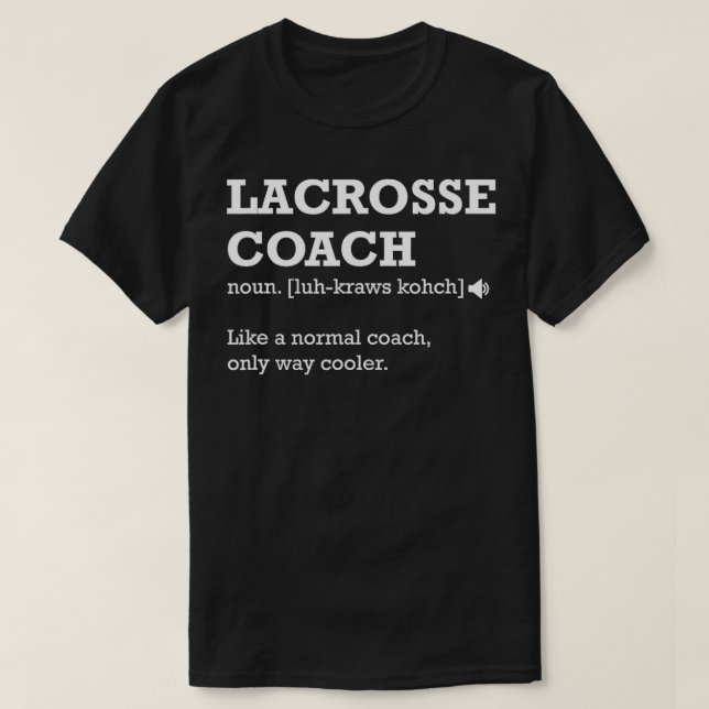 Camiseta Lacrosse Coach Gift Funny Lacrosse Coach Definitio (Diseño del anverso)