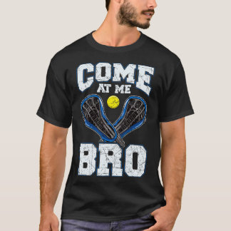 Camiseta Lacrosse Come At Me Bro LAX Player Team Coach Tour