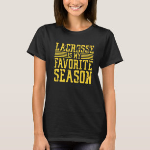 Camiseta Lacrosse Es La Temporada Favorita De Lacrosse Play