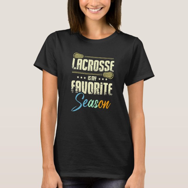Camiseta Lacrosse is my favorite season Premium (Anverso)