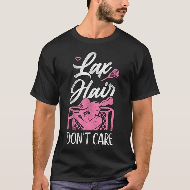 Camiseta Lacrosse Lax Lax No le importa la Chica (Anverso)