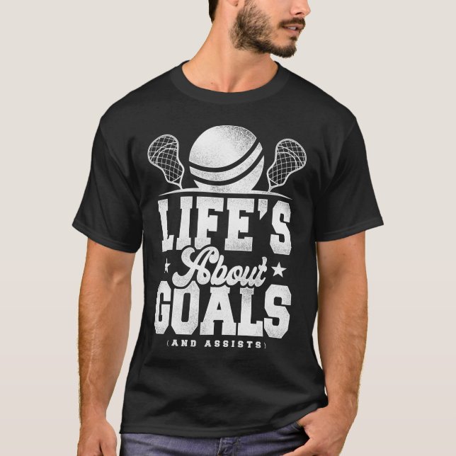 Camiseta Lacrosse Lax Life's About Goals (And Assistes) (Anverso)