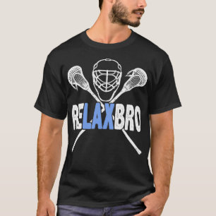 Camiseta Lacrosse Player RELAX BRO Funny Love Lax Men Boys