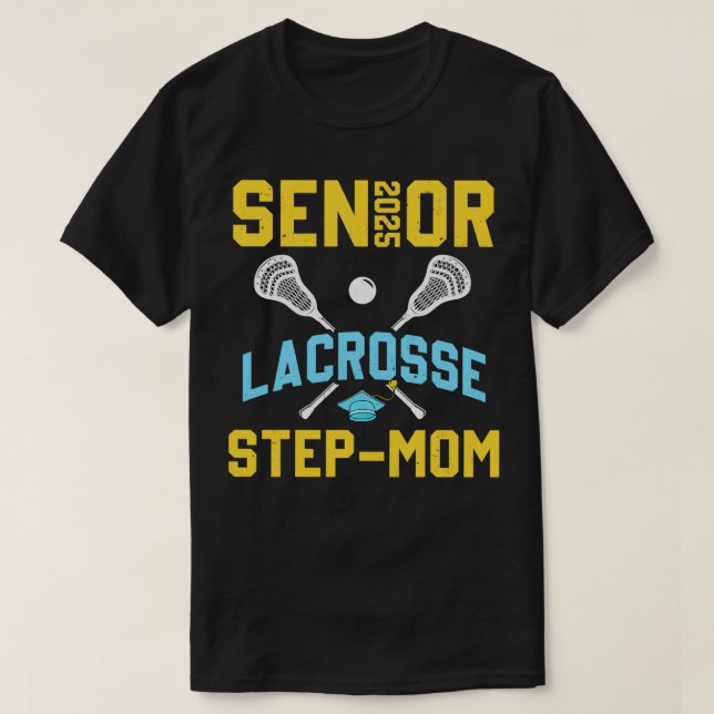 Camiseta Lacrosse StepMom Graduation Lacrosse P Senior 2025 (Diseño del anverso)