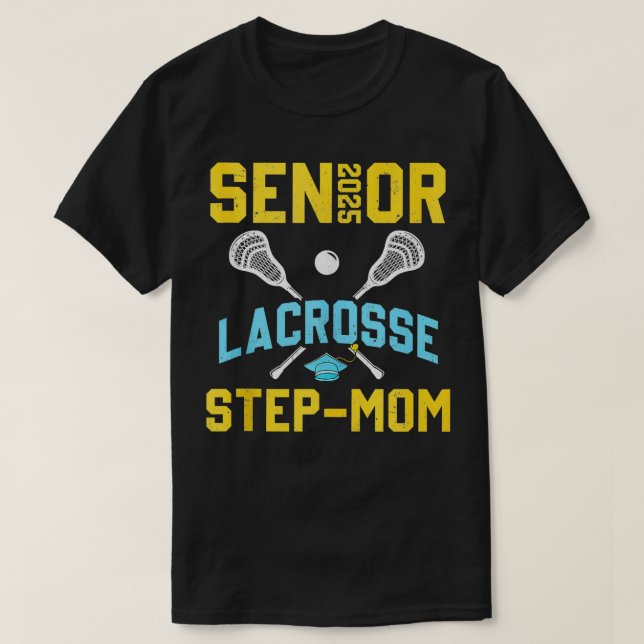 Camiseta Lacrosse StepMom Graduation Lacrosse P Senior 2025 (Diseño del anverso)