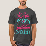 Camiseta Lactation Consultant Mom Wife Breastfeeding Suppor<br><div class="desc">Lactation Consultant Mom Wife Breastfeeding Support  .</div>