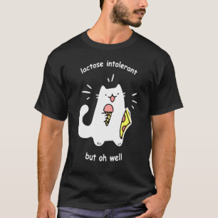 Camiseta Lactosa Intolerante Pero Oh Bien Gato