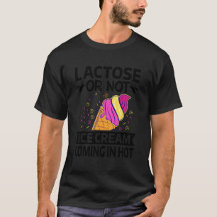 Camiseta Lactosa O No Crema De Hielo En Calor - Divertido V