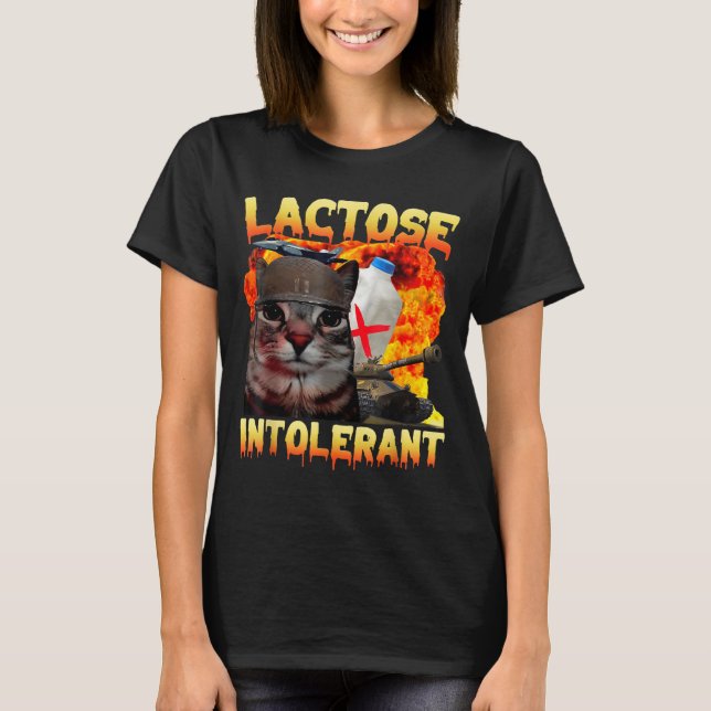 Camiseta Lactose Intolerant Silly Cat Meme Funny Saying Cat (Anverso)