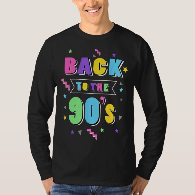 Camiseta Ladies Back to the 90s Girl 90s Party Costume Wome (Anverso)