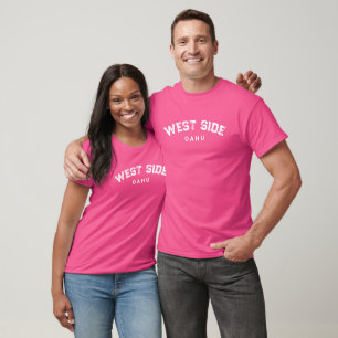 Camiseta LADO OESTE Oahu Kamaʻāina Hawái Rosa Caliente