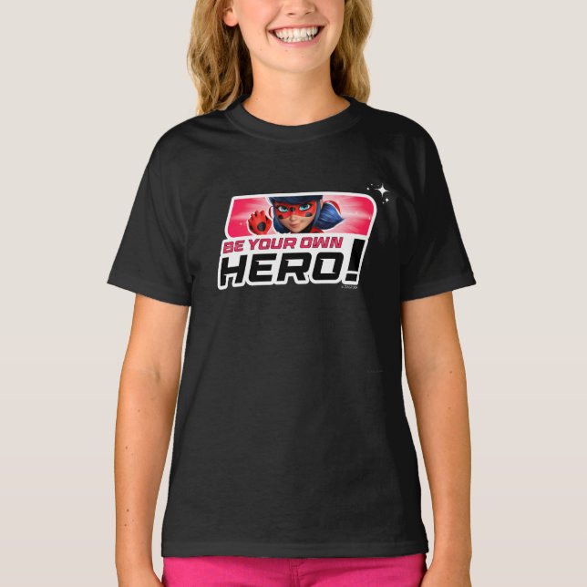 Camiseta Ladybug milagroso | Ser su propio héroe (Anverso)