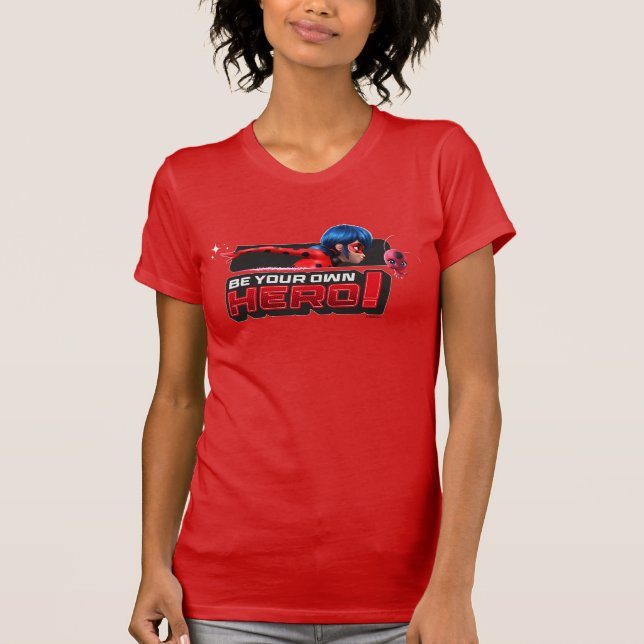 Camiseta Ladybug milagroso y Tikki | ¡Sé tu propio héroe! (Anverso)