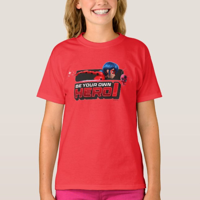 Camiseta Ladybug milagroso y Tikki | ¡Sé tu propio héroe! (Anverso)