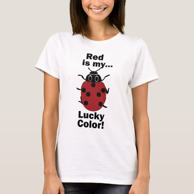 Camiseta Ladybug Red Is My Lucky Color Funny Insect (Anverso)