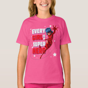 Camiseta Ladybug Todo Chica es un Super Hero