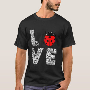 Camiseta Ladybugs Love Insects Bugs Entomology Sweet Summer