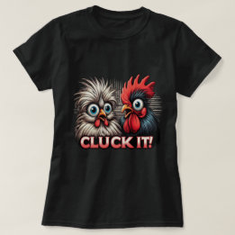 Camiseta Lady's Cluck it no 2
