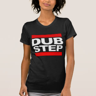 Camiseta ladys DUBSTEP para mujer de los chicas de las