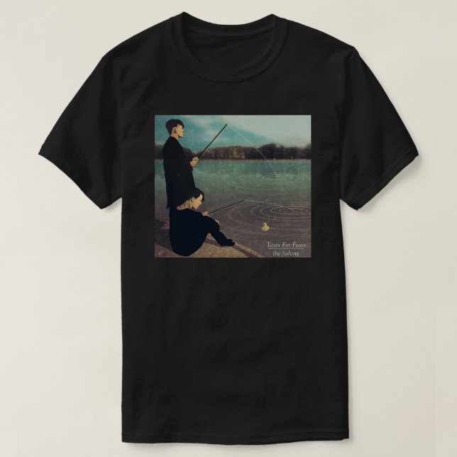 Camiseta Lágrimas por miedo - El arte pesquero impreso (Diseño del anverso)