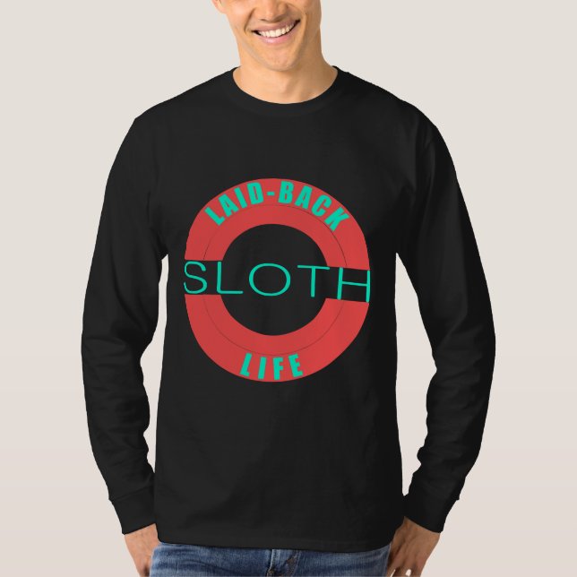 Camiseta Laid Back Sloth Life (Anverso)