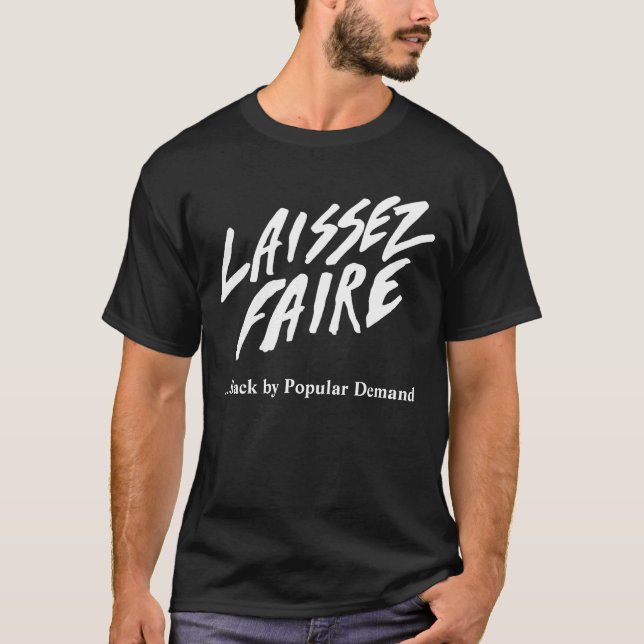 Camiseta LAISSEZ FAIRE - Versión popular de la demanda (Anverso)